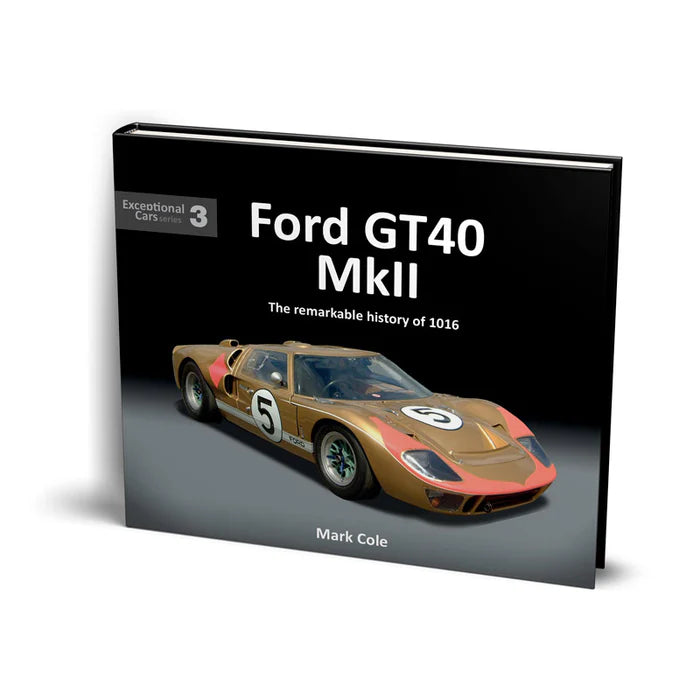 Ford GT40 Mark II - The remarkable history of 1016